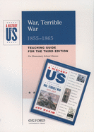 War, Terrible War: Elementary Grades Teaching Guide a History of Us Book 6