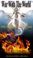 War With the World: the Teenage Battlefield