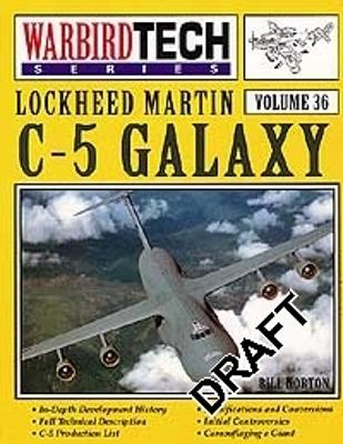 WarbirdTech 36: Lockheed Martin C-5 Galaxy - Norton, Bill