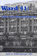 Ward 41: Tales of a County Intern