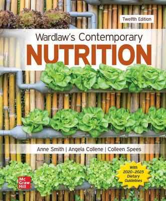 Wardlaw's Contemporary Nutrition - Smith, Anne M