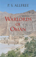 Warlords of Oman - Allfree, P S