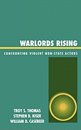 Warlords Rising: Confronting Violent Non-State Actors