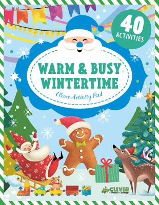 Warm & Busy Wintertime - Clever Publishing