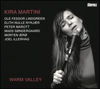 Warm Valley - Kira Martini