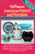 Warman's American Pottery and Porcelain - Bagdade, Susan D, and Bagdade, Al