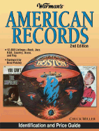 Warman's American Records: Identification and Price Guide - Miller, Chuck, and Schmidt, Tracy L (Editor)