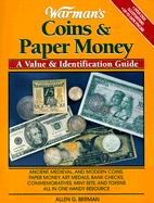 Warman's Coins & Paper Money: A Value & Identification Guide - Berman, Allen G