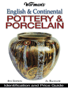 Warman's English & Continental Pottery & Porcelain: Identification & Price Guide - Bagdade, Al