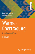 Warmeubertragung: Grundlagen Und Praxis