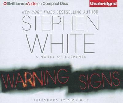 Warning Signs - White, Stephen, Dr., and Hill, Dick (Read by)