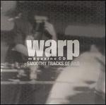 Warp Magazine: Smoothy Tracks Of R&B