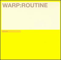 Warp: Routine - Various Artists