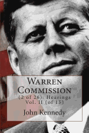 Warren Commission: (2 of 26): Hearings Vol. II (of 15)