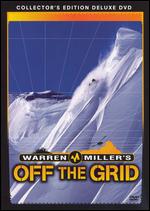 Warren Miller: Off the Grid - Max Bervy; Warren Miller