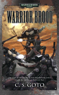 Warrior Brood - Goto, CS
