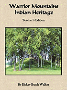 Warrior Mountains Indian Heritage - Teacher's Edition