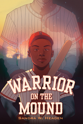 Warrior on the Mound - Headen, Sandra W