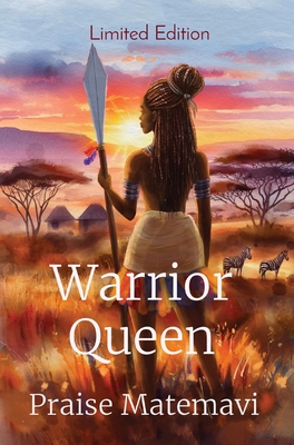Warrior Queen: Limited Edition - Matemavi, Praise