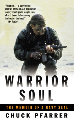 Warrior Soul: The Memoir of a Navy Seal - Pfarrer, Chuck