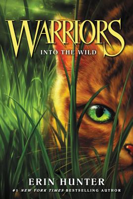 Warriors #1: Into the Wild - Hunter, Erin