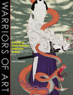 Warriors of Art: A Guide to Contemporary Japanese Artists - Yamaguchi, Yumi