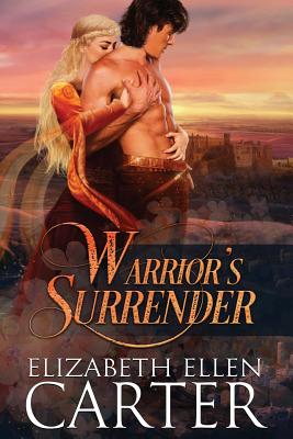 Warrior's Surrender - Carter, Elizabeth Ellen, and Albert, Dar (Cover design by)