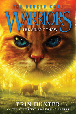Warriors: The Broken Code #2: The Silent Thaw - Hunter, Erin