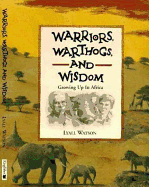 Warriors, Warthogs and Wisdom - Watson, Lyall