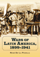 Wars of Latin America, 1899-1941