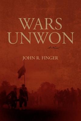 Wars Unwon - Finger, John R