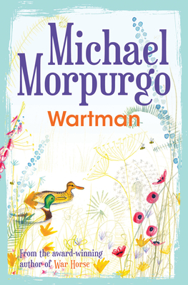 Wartman - Morpurgo, Michael, and Rayner, Catherine (Cover design by)