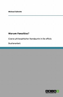 Warum Panaitios? - Schmitt, Michael, Dr.