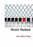 Warwick Woodlands - Herbert, Henry William