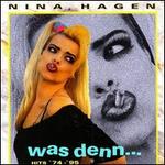 Was Denn: Hits '74-'95