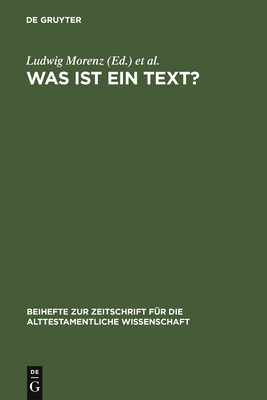 Was ist ein Text? - Morenz, Ludwig (Editor), and Schorch, Stefan (Editor)