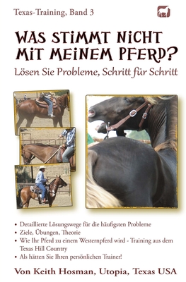 Was stimmt nicht mit meinem Pferd? - Pavlidis, Katrin (Translated by), and Sanderlin, Patricia (Editor), and Hosman, Keith