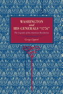 Washington and His Generals, "1776": The Legends of the American Revolution