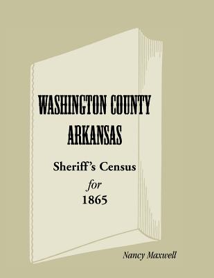 Washington County, Arkansas Sheriff's Census for 1865 - Maxwell, Nancy