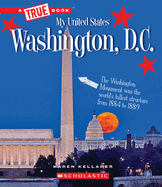 Washington, D.C. (a True Book: My United States)