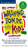 Washington, D.c. With Kids, 4th Ed