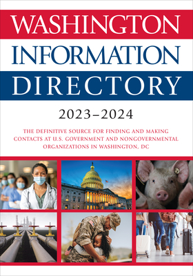 Washington Information Directory 2023-2024 - Press, Cq (Editor)