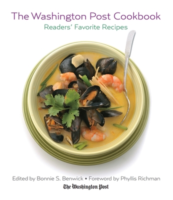 Washington Post Cookbook - Richman, Phyllis (Foreword by), and Benwick, Bonnie (Compiled by)