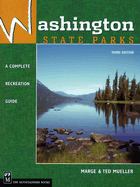 Washington State Parks: A Complete Recreation Guide