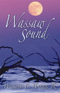 Wassaw Sound - Harris, William C, Jr.