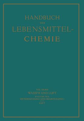 Wasser Und Luft: weiter Teil Untersuchung Und Beurteilung Des Wassers I Luft - Bleyer, B, and Souci, S W