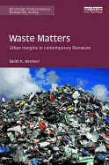 Waste Matters: Urban margins in contemporary literature