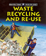 Waste Recycling and Reuse