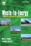 Waste-To-Energy: Technologies and Project Implementation (Revised)