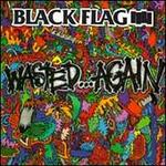 Wasted...Again - Black Flag